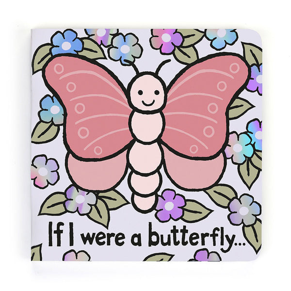 Jellycat Book - If I Were a Butterfly Board Book